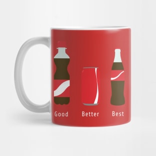 Good Better Best Mug